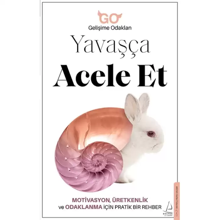 Yavaşça Acele Et