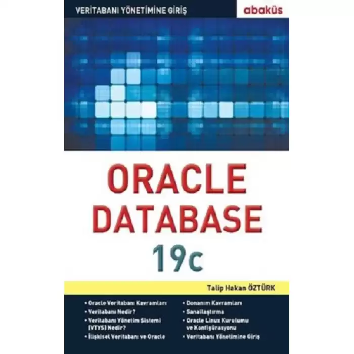 Yeni Başlayanlar için Oracle Database 19c-Veritabanı Yönetimine Giriş
