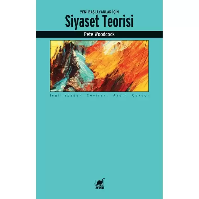 Yeni Başlayanlar İçin Siyaset Teorisi