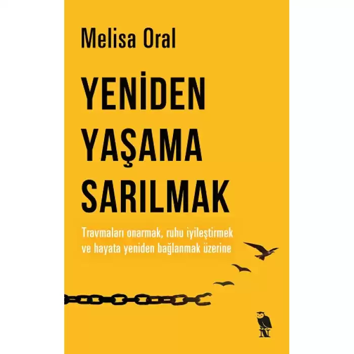 Yeniden Yaşama Sarılmak