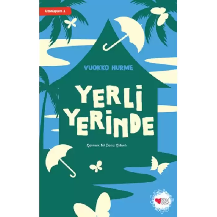 Yerli Yerinde / Dönüşüm 2