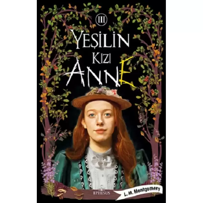 Yeşilin Kızı Anne 3 (Ciltli)