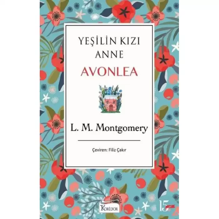 Yeşilin Kızı Anne Avonlea - Mavi - Bez Ciltli