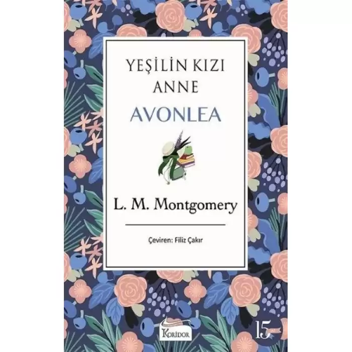 Yeşilin Kızı Anne Avonlea (Mor Kapak) (Ciltli)