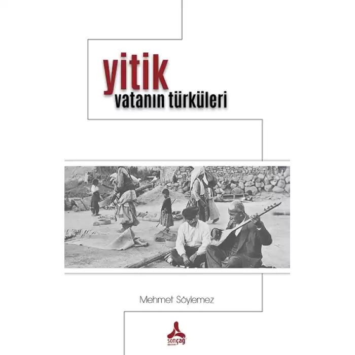 Yitik Vatanın Türküleri