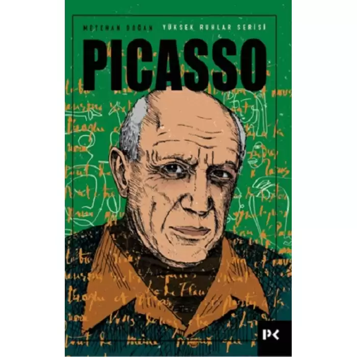 Yüksek Ruhlar Serisi : Picasso