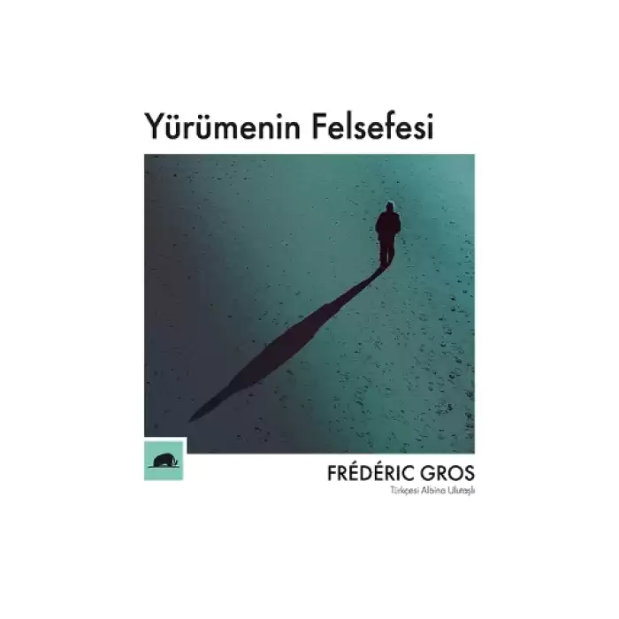 Yürümenin Felsefesi