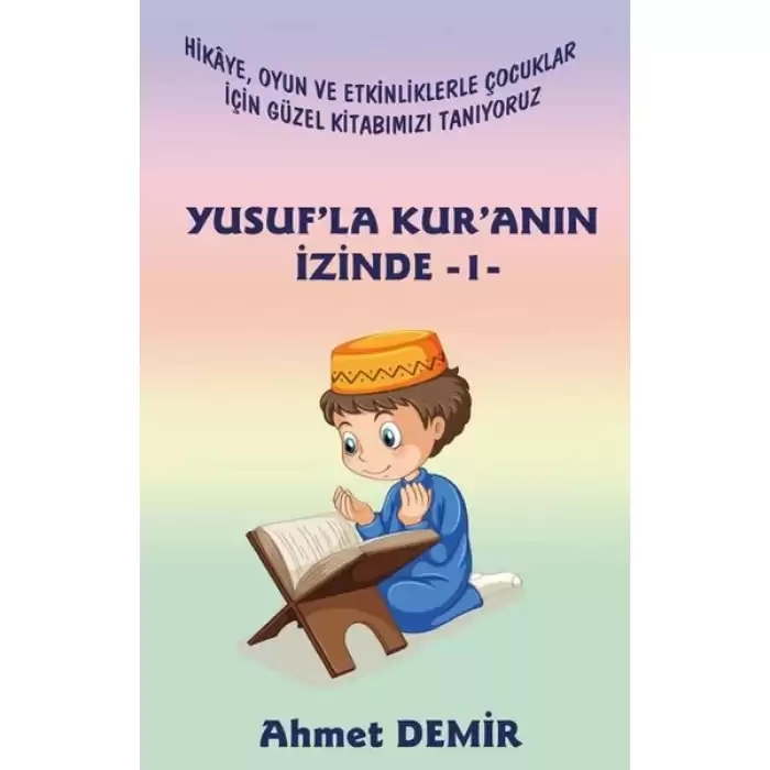 Yusufla Kuranın İzinde - 1