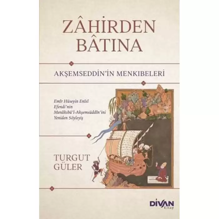 Zahirden Batına - Akşemseddinin Menkıbeleri