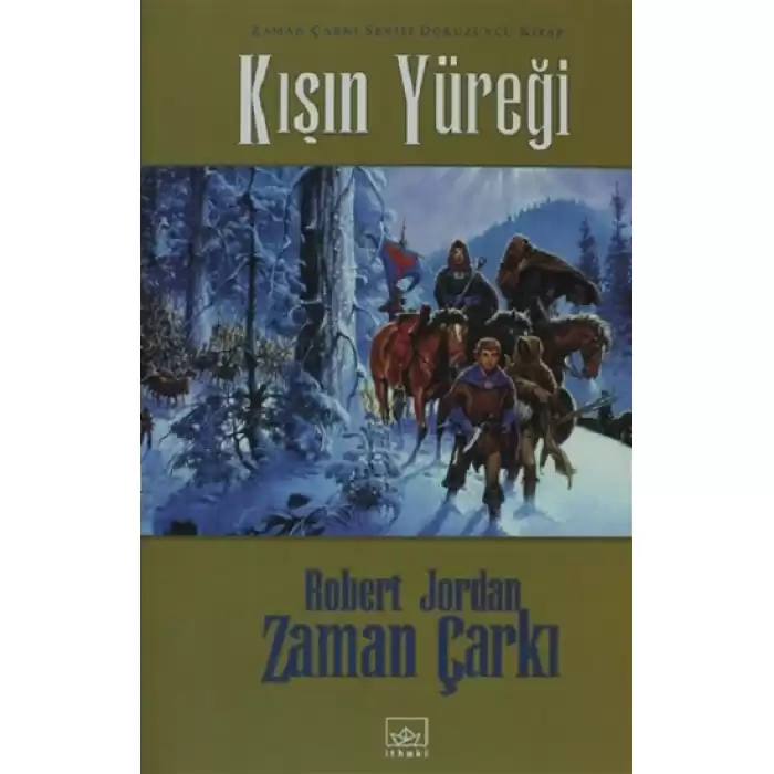 Zaman Çarkı 9. Cilt: Kışın Yüreği