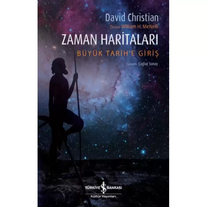 Zaman Haritaları - Büyük Tarihe Giriş