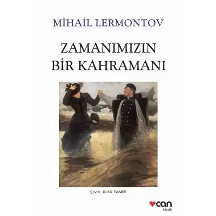 Zamanımızın Bir Kahramanı (Yeni Beyaz Kapak)