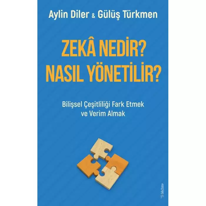 Zekâ Nedir? Nasıl Yönetilir?