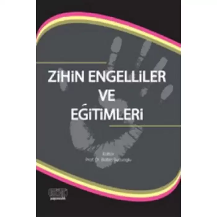 Zihin Engelliler ve Eğitimleri