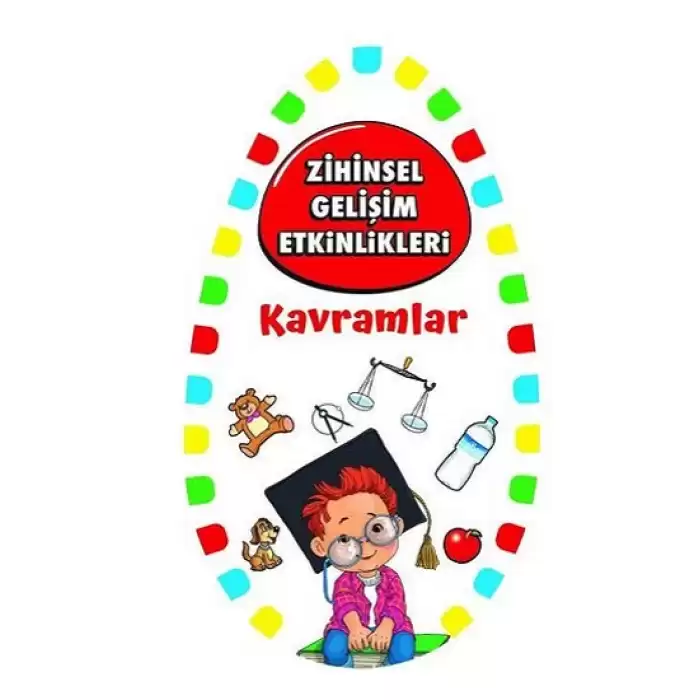 Zihinsel Gelişim Etkinlikleri - Kavramlar