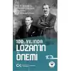 100. Yılında Lozan’ın Önemi