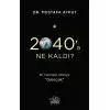 2040a Ne Kaldı?