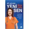 40 Günde Yeni Sen