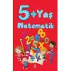 5+ Yaş Matematik