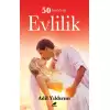 50 Maddede Evlilik