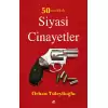 50 Maddede Siyasi Cinayetler