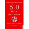 5.0 Önde Başlamak