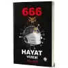 666 Hayat Vizesi