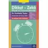 9-10 Yaş Dikkat - Zeka Bilişsel ve Düşünsel Beceriler 6. Kitap - On Dakikalık Testler Matematik ve Görsel Zeka