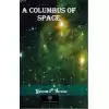 A Columbus of Space