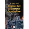 A Global Threat: Religious Cults Sand Terrorist Organizations