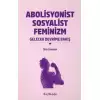 Abolisyonist Sosyalist Feminizm