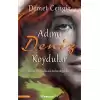 Adımı Deniz Koydular