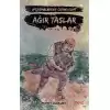 Ağır Taşlar -Aforizmalarımdan Seçmelerim