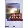 Ağlamak Yasak