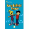 Ahmet İle Elif Kuran Harflerini Boyuyor