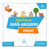 Aktivitelerle Zeka Gelişimi - Dikkat