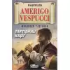 Amerigo Vespucci - Kaşifler