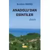 Anadoludan Esintiler