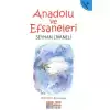 Anadolu ve Efsaneleri