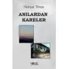 Anılardan Kareler