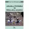 Anılarla, Öykülerle ve Fıkralarla Anadolu