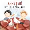 Anne Beni Leylekler mi Getirdi? (Ciltli)