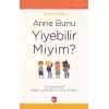 Anne Bunu Yiyebilir Miyim?