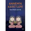 Annemin Kasetleri