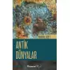 Antik Dünyalar