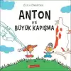 Anton ve Büyük Kapışma