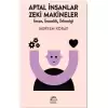 Aptal İnsanlar, Zeki Makineler