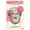 Aristoteles - Varlık, Erdem ve Yöntem