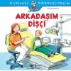 Arkadaşım Dişçi