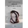 Arkası Mutlaka Gelir